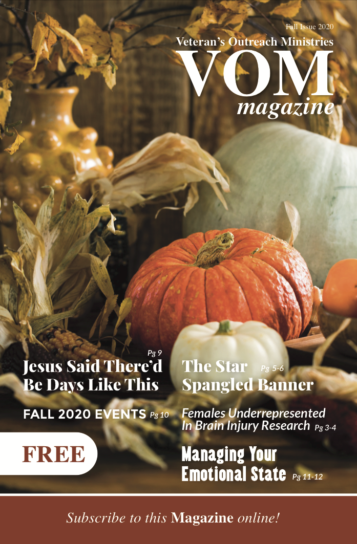 Fall 2020 Issue - VOM Magazine - Veteran's Outreach Ministries