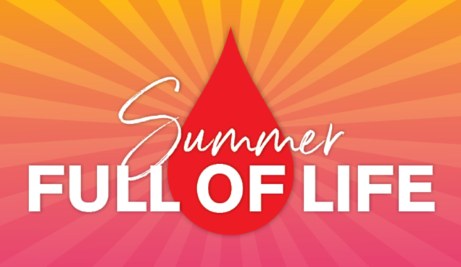 Summer Full of Life DNG Blood Drive - Veteran's Outreach Ministries