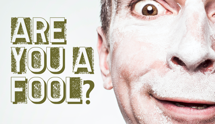 Are You A Fool? - Veterans Outreach Ministries