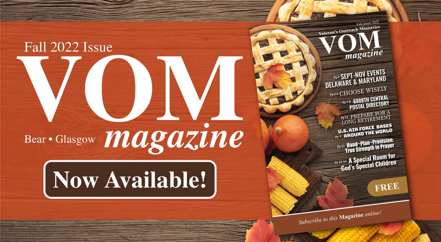 Fall 2022 VOM Magazine - Veterans Outreach Ministries - Delaware