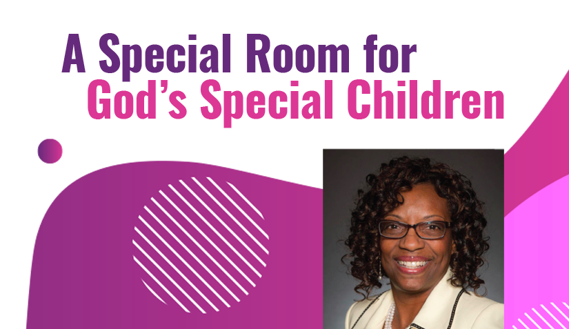 A Special Room for God’s Special Children - Veteran's Outreach Ministries