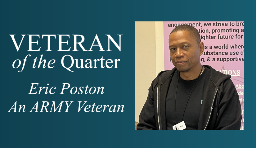 Eric Poston An ARMY Veteran - Fall 2025 VOM Magazine - Veterans Outreach Ministries